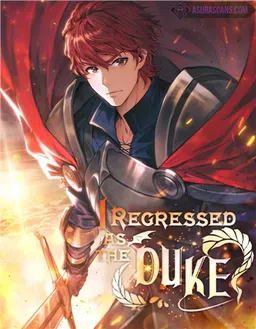 I Regressed As The Duke