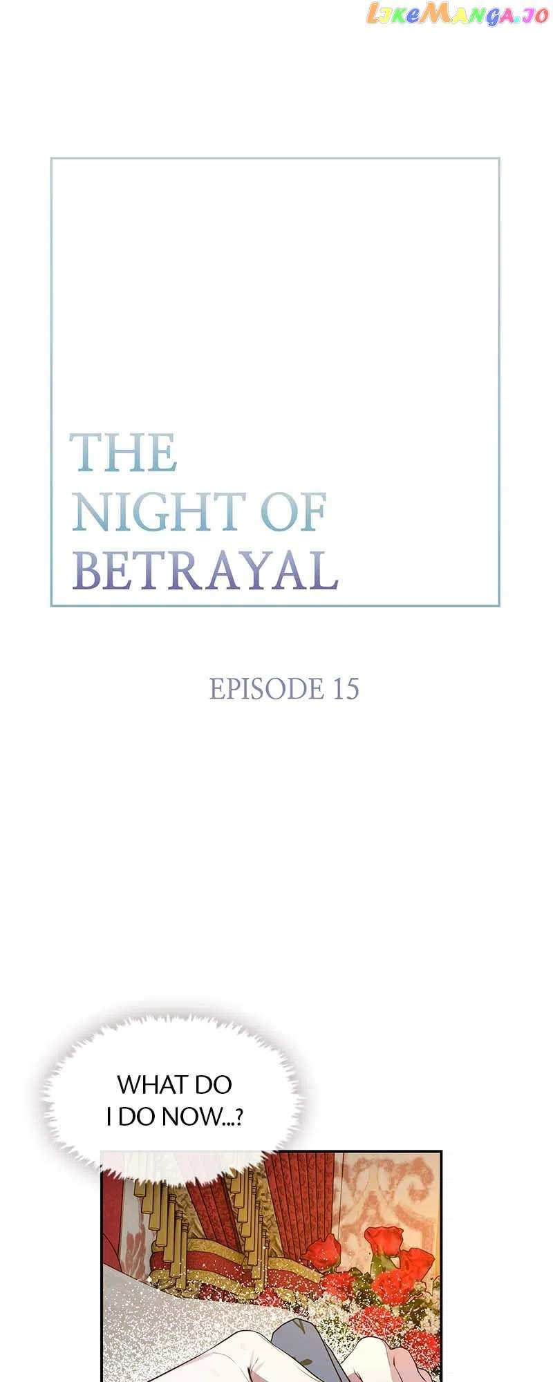 Thank You For Your Betrayal Chapter 15